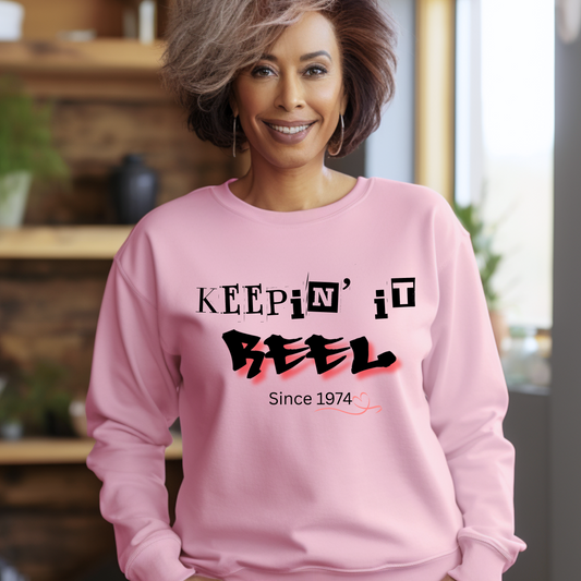 Keepin’ It Real Since 1974 – Pink Sweatshirt