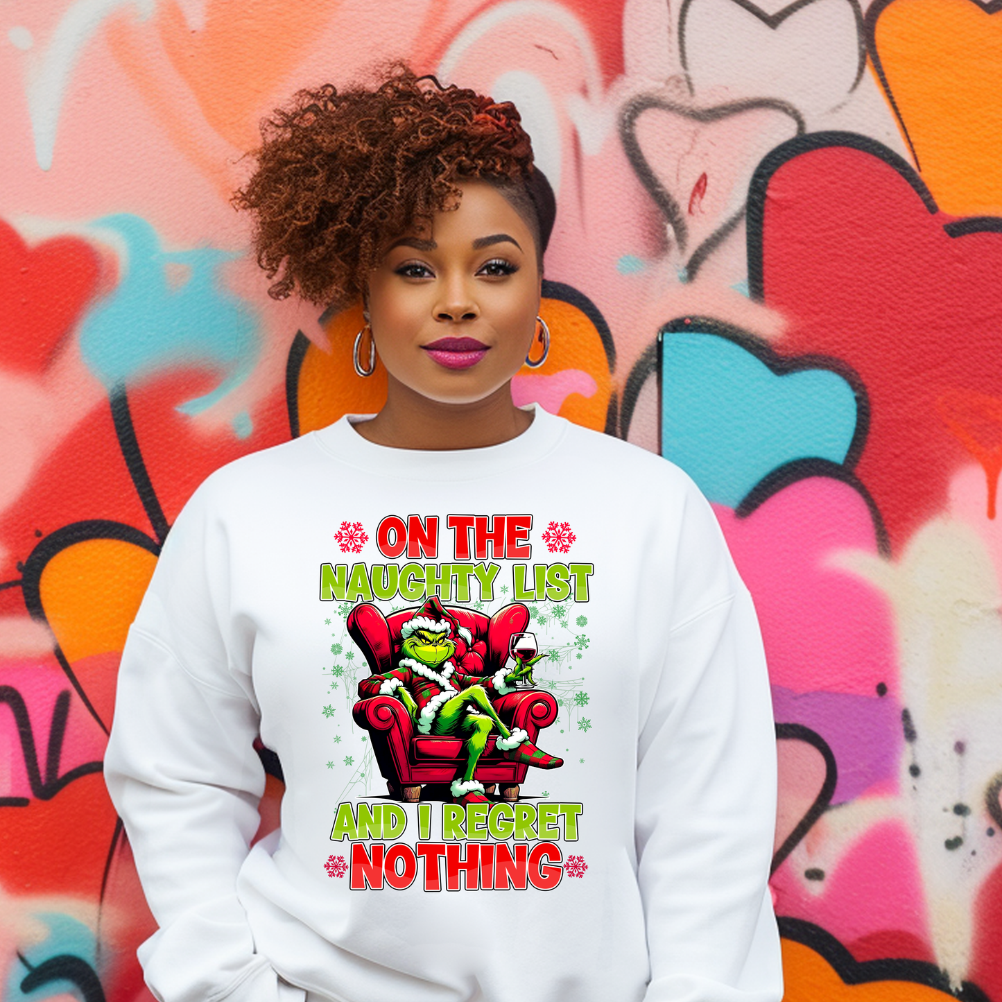 On the Naughty List, I Regret Nothing – Grinch Sweatshirt