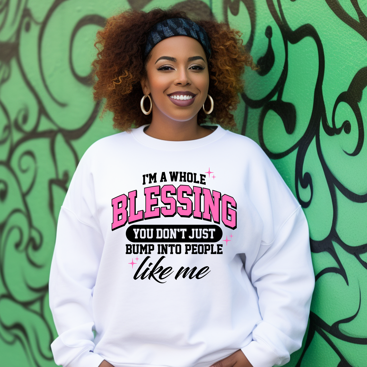 I’m a Whole Blessing” White Sweatshirt